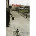 Failed Illusions: Moscow, Washington, Budapest, and the 1956 Hungarian Revolt