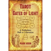Tarot and the Gates of Light: A Kabbalistic Path to Liberation