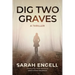 Dig Two Graves: A Thriller