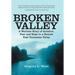 Broken Valley: A Wartime Story of the Hopes and Fears of Those Left Behind in a Remote East Tennessee Valley
