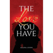 The Love You Have