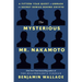 The Mysterious Mr. Nakamoto: A Fifteen-Year Quest to Unmask the Secret Genius Behind Crypto