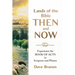 Lands of the Bible Then and Now: Experience the Book of Acts in Scripture and Photos