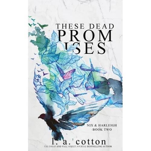 These Dead Promises: Nix & Harleigh Book Two
