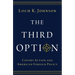 The Third Option: Covert Action and American Foreign Policy