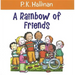 A Rainbow of Friends
