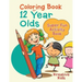 Coloring Book For 12 Year Olds Super Fun Activity Book