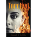 Torched: Burnt By A Gaslighter