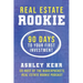 Real Estate Rookie: 90 Days to Your First Investment