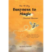 Busyness to Magic: The 95-Day Journal-Planner