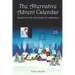The Alternative Advent Calendar: Secrets of the True Spirit of Christmas
