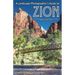 A Landscape Photographer's Guide to Zion National Park
