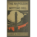 The Napoleon of Notting Hill