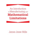 An Introduction to Manufacturing and Mathematical Limitations
