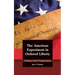The American Experiment in Ordered Liberty