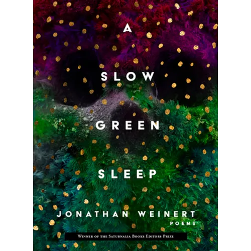 A Slow Green Sleep