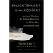 Enlightenment Is an Accident: Ancient Wisdom and Simple Practices to Make You Accident Prone