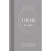 Dior by Dior: The Autobiography of Christian Dior