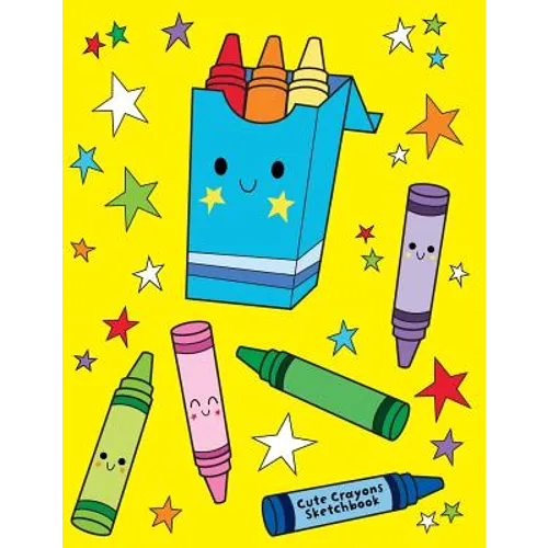 Cute Crayons Sketchbook: Jumbo Drawing Pad For Sketching, Doodling And Coloring