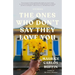 The Ones Who Don't Say They Love You: Stories