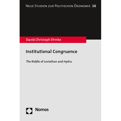 Institutional Congruence: The Riddle of Leviathan and Hydra