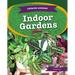 Indoor Gardens
