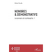 Nombres et démonstratifs: Les pronoms de la philosophie volume 1