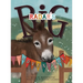 Radar's Big Adventure: The Story of a Real-Life One-Eared Donkey and His Extra-Special Friends