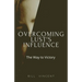 Overcoming Lust's Influence: The Way to Victory