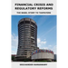 Financial Crisis and Regulatory Reforms: The Basel Story to Taxpayers