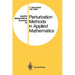 Perturbation Methods in Applied Mathematics