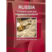 Russia Company Laws and Regulations Handbook - Strategic Information and Basic Laws