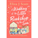 A Wedding at the Little Bookshop by the Sea: An Utterly Charming Romance to Escape with