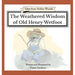 The Weathered Wisdom of Old Henry Wetfoot