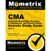 CMA Part 1 - Financial Reporting, Planning, Performance, and Control Exam Secrets Study Guide: CMA Test Review for the Certified Management Accountant