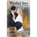 Whiskey Love