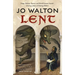 Lent: A Novel of Many Returns