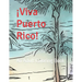 ¡Viva Puerto Rico!: An Adult Coloring Book