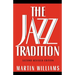 The Jazz Tradition: Second Revised Edition