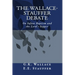 The Wallace - Stauffer Debate