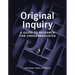 Original Inquiry: A Guide to Research for Undergraduates