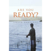 Are You Ready?