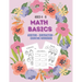Math Basics: Addition, Subtraction & Counting: Ages 4-6