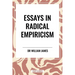 Essays in Radical Empiricism