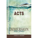 Immersion Bible Studies: Acts