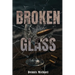 Broken Glass