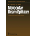 Molecular Beam Epitaxy: Fundamentals and Current Status