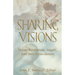 Sharing Visions: Divine Revelations, Angels, and Holy Coincidences