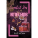 Sweetest Sins & Bitter Ends