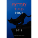 Mystery Times Nine 2012